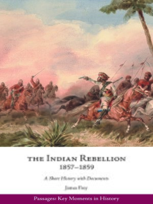 cover image of The Indian Rebellion, 1857–1859